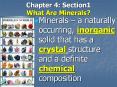 Chapter 4: Section1 What Are Minerals? PowerPoint PPT Presentation