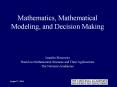 Mathematics, Mathematical Modeling, and Decision Making PowerPoint PPT Presentation