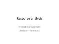 Resource analysis PowerPoint PPT Presentation