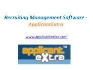 Recruiting Management Software - ApplicantExtra - www.applicantextra.com