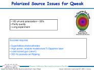 Polarized Source Issues for Qweak