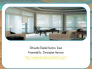 Silhouette Shades Houston