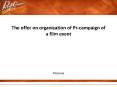 The offer on organization of Pr-campaign of a film event PowerPoint PPT Presentation