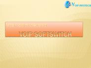 VoIP SOFTSWITCH SOFTWARE