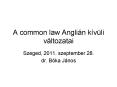 A common law Angli PowerPoint PPT Presentation