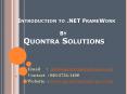 Introduction to .NET FrameWork By Quontra Solutions PowerPoint PPT Presentation