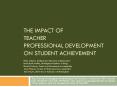 THE IMPACT OF TEACHER PROFESSIONAL DEVELOPMENT ON STUDENT ACHIEVEMENT  Patty Lofgren, Mathematics Education Collaborative Bernadette Mullins, Birmingham-Southern College Rachel Cochran, Center for Educational Accountability Jason Fulmore, Center for PowerPoint PPT Presentation