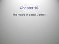 Ch.10 - Chriss, Social Control PowerPoint PPT Presentation