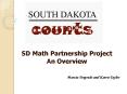 SD Math Partnership Project PowerPoint PPT Presentation
