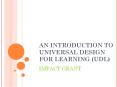 AN INTRODUCTION TO UNIVERSAL DESIGN FOR LEARNING (UDL) PowerPoint PPT Presentation