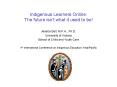 Indigenous Learners Online: The future isn PowerPoint PPT Presentation