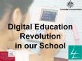 Digital Education Revolution in our School PowerPoint PPT Presentation