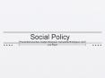 Social Policy PowerPoint PPT Presentation