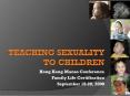 Teaching sexuality to children PowerPoint PPT Presentation