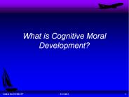 What is Cognitive Moral Development?