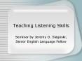 Teaching Listening Skills PowerPoint PPT Presentation