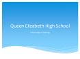 Queen Elizabeth High School PowerPoint PPT Presentation