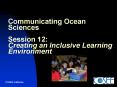Communicating Ocean Sciences Session 12: Creating an Inclusive Learning Environment PowerPoint PPT Presentation