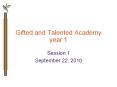 Gifted and Talented Academy year 1 PowerPoint PPT Presentation