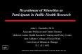 Recruitment of Minorities as Participants in Public Health Research PowerPoint PPT Presentation