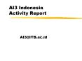 AI3 Indonesia Activity Report PowerPoint PPT Presentation