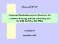 EVALUATION OF   Integrated Safety Management System at the Lawrence Berkeley National Laboratory and the DOE Berkeley Site Office PowerPoint PPT Presentation