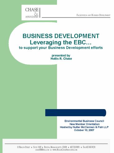 BUSINESS DEVELOPMENT Leveraging the EBC