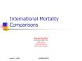 International Mortality Comparisons PowerPoint PPT Presentation