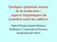 Quelques questions autour de la traduction :  PowerPoint PPT Presentation