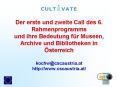 Der erste und zweite Call des 6. Rahmenprogramms und ihre Bedeutung f PowerPoint PPT Presentation