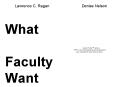 What   Faculty Want PowerPoint PPT Presentation