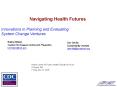 Navigating Health Futures PowerPoint PPT Presentation