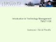Introduction to Technology Management TMGT1106 PowerPoint PPT Presentation