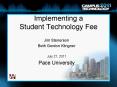 Implementing a Student Technology Fee PowerPoint PPT Presentation