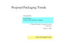 Proposal Packaging Trends PowerPoint PPT Presentation