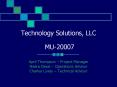 Technology Solutions, LLC  MU-20007 PowerPoint PPT Presentation