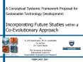 A Conceptual Systemic Framework Proposal for Sustainable Technology Development:  Incorporating Future Studies within a Co-Evolutionary Approach PowerPoint PPT Presentation
