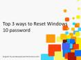 How to reset Windows 10 password if you forgot or lost PowerPoint PPT Presentation