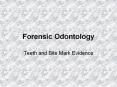 Forensic Odontology PowerPoint PPT Presentation