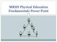 MRHS Physical Education Fundamentals Power Point PowerPoint PPT Presentation