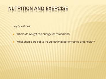 Nutrition and Exercise