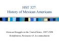 HST 327: History of Mexican Americans PowerPoint PPT Presentation