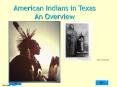 Native Americans from Texas PowerPoint PPT Presentation