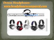 Denon Headphones - www.headphonescompared.com
