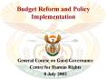 Budget Reform and Policy Implementation PowerPoint PPT Presentation