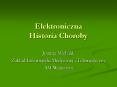 Elektroniczna Historia Choroby PowerPoint PPT Presentation