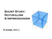 Short Story: Naturalism