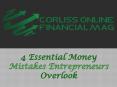 Financial Tips Corliss Group Online Magazine on 4 Essential Money Mistakes Entrepreneurs Overlook PowerPoint PPT Presentation