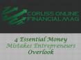 Financial Tips Corliss Group Online Magazine on 4 Essential Money Mistakes Entrepreneurs Overlook (1) PowerPoint PPT Presentation