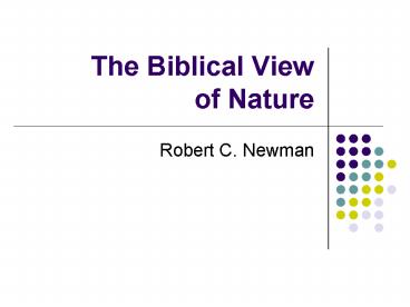 The Biblical View of Nature